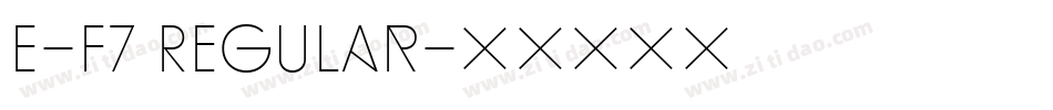 E-F7 Regular字体转换